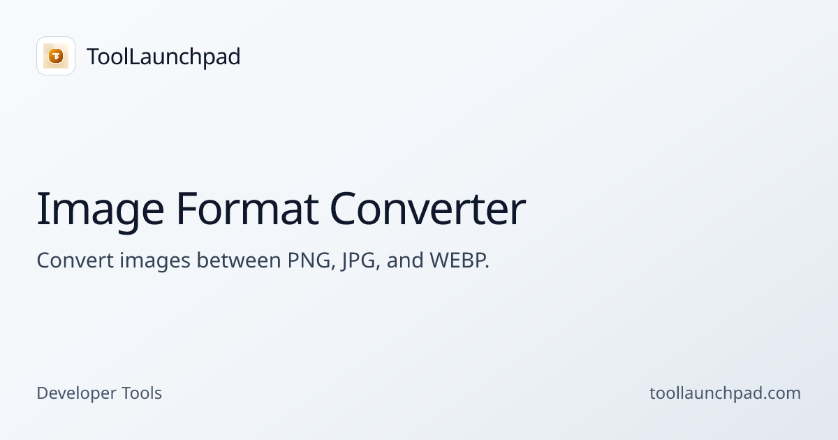 Image Format Converter - Image Utility Tool Online | ToolLaunchpad